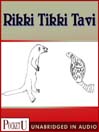 Rikki-Tikki-Tavi & Toomai of the Elephants